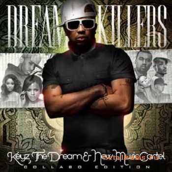 The Dream - Dream Killers (2010)