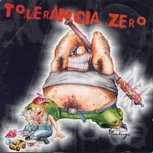 Tolerancia Zero - Ninguem Presta (2000)
