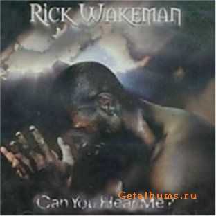 Rick Wakeman - Can You Hear Me? 1996