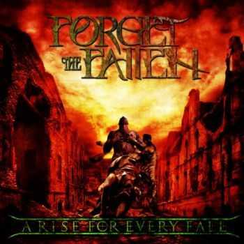 Forget The Fallen - A Rise For Every Fall (2010)