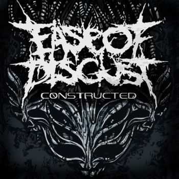 Ease Of Disgust - Constructed (Single) (2010)