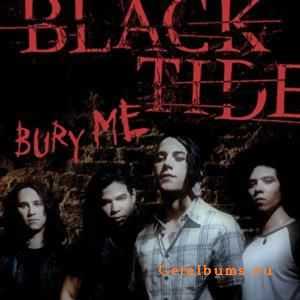  Black Tide - Bury Me (single) (2010)