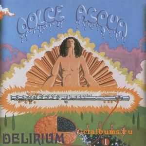 Delirium - Dolce Acqua 1971