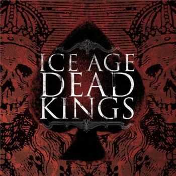 Ice Age - Dead Kings (2010)