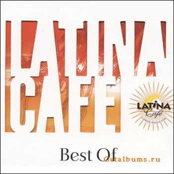 VA - Latina Cafe - Best Of (2006)