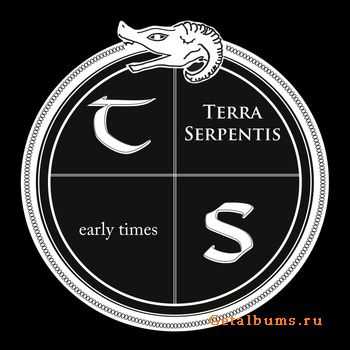 Terra Serpentis - Early Times (EP) (2010)