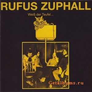 Rufus Zuphall - Weiss der Teufel 1970