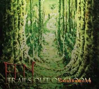 Fen - Trails Out Of Gloom (2010)