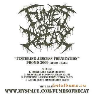 Fumes of Decay - Festering Abscess Fornication [Demo] (2009)