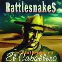 Rattlesnakes - El Caballero (1997)