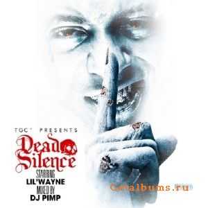 Lil Wayne  Dead Silence (2010)