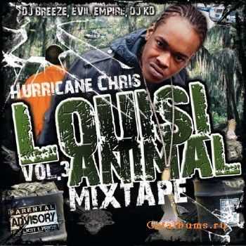 Hurricane Chris - Louisianimal Vol 3 (2010)