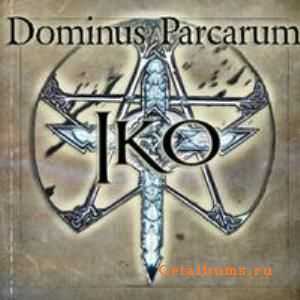 Dominus Parcarum - IKO (EP) (2010)