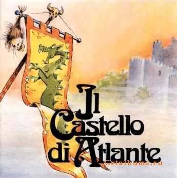 Il castello di Atlante - Sono io il signore della terre a nord 1992