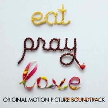 OST -  , ,  / Eat Pray Love (2010)