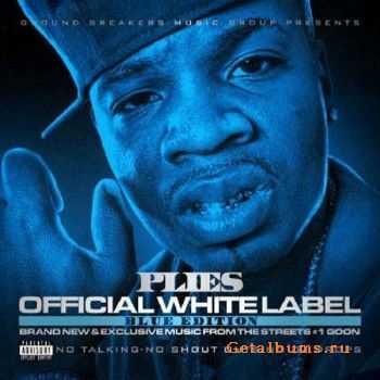 Plies - Official White Label (Blue Edition) (2010)