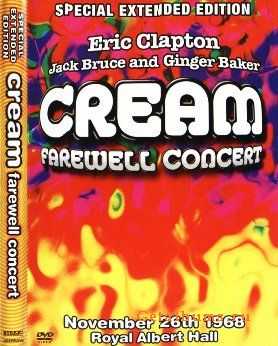 Cream - Farewell Concert (Royal Albert Hall London 1968) 2005 (DVD-5)