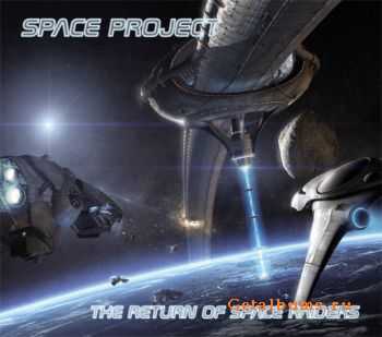 Space Project - The Return Of Space Raiders (CDM) (2008)