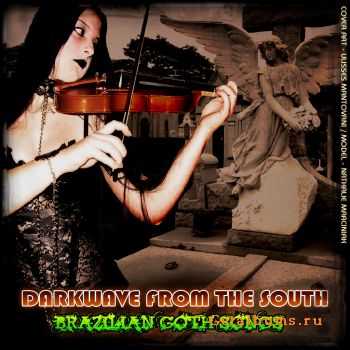 VA - Darkwave From The South: Brazilian Goth Songs (2010)