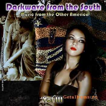 VA - Darkwave From The South: Music From The Other America Volume III (2010)