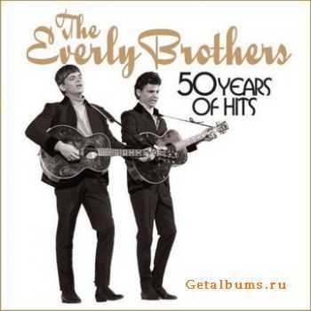 The Everly Brothers - 50 Years Of Hits (2009)