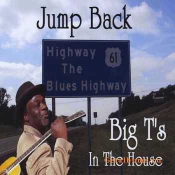Terry 'Big T' Williams - Jump Back, Big T's In The House (2010)