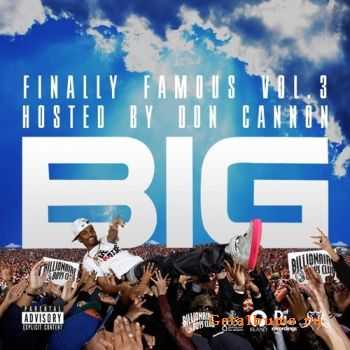 Big Sean  Finally Famous 3 (2010)