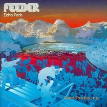 Feeder - Echo park (2001)