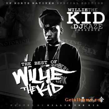 Willie The Kid by DJ Kaze  The Best Of Willie The Kid (2010)