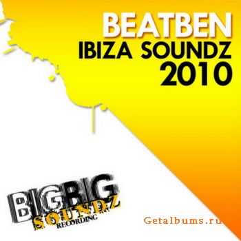 BeatBen - Ibiza Soundz (2010)