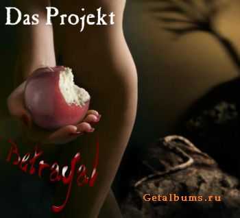 Das Projekt - Betrayal (EP) (2010)