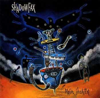 Shadowfax - Magic Theater (1994)