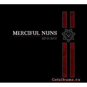 Merciful Nuns - Body Of Light (EP) (2010)