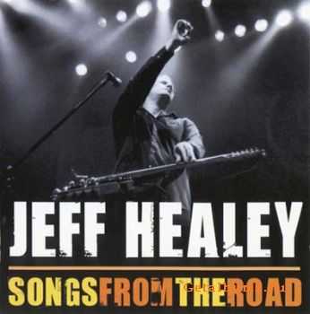 Jeff Healey - Songs From The Road 2009 (LOSSLESS)