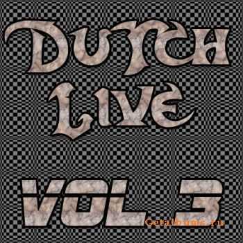 Dutch Live Vol 3 (2010)