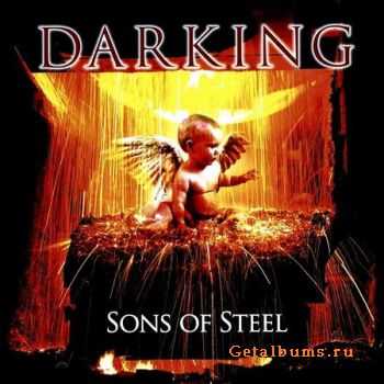 Darking - Sons Of Steel (2010) (Lossless) + MP3