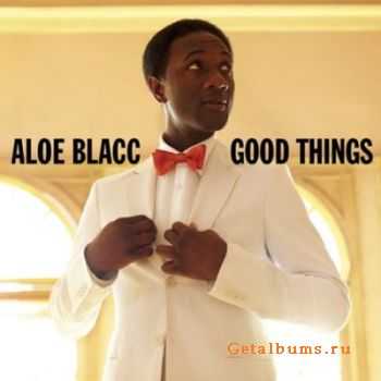 Aloe Blacc - Good Things [320] (2010)