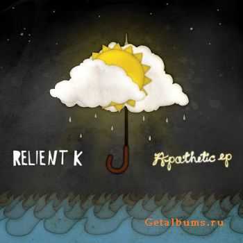 Relient K - Apathetic [EP] (2005)