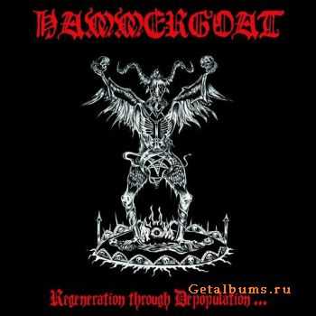 Hammergoat - Regeneration Through Depopulation 