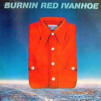 Burnin' Red Ivanhoe - Shorts (1980)