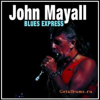 John Mayall - Blues Express (2010) 