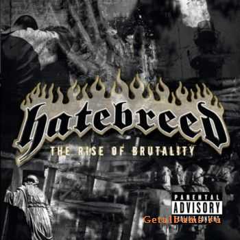 Hatebreed - The Rise of Brutality (2003)