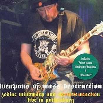 Zodiac Mindwarp And The Love Reaction - Weapons Of Mass Destruction - Live in Gothenburg (2003)