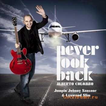 Alberto Colombo - Never Look Back (2010)