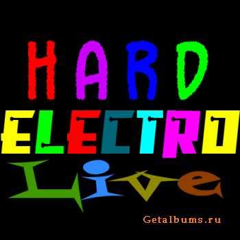 Hard Electro Live Vol 2 (2010)