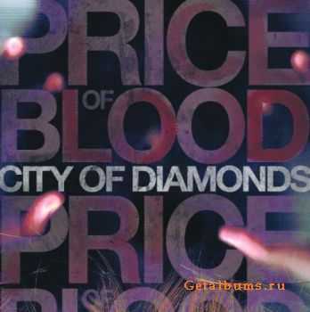 Price Of Blood - City Of Diamonds [ep]