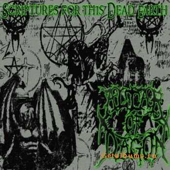 Altar Of Dagon - Scriptures For This Dead Earth (2010)