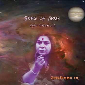 Suns Of Arqa - Know Thyself (2010)