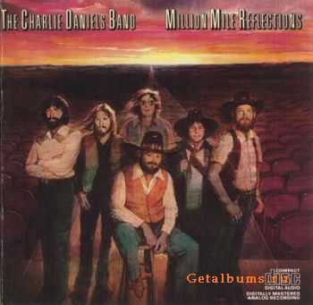 The Charlie Daniels Band - Million Mile Reflections (1979) The Charlie Daniels Band - Million Mile Reflections (1979)