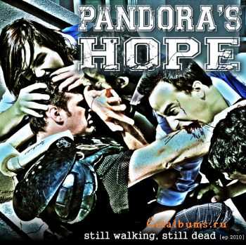 Pandora's Hope - Still Walking. Still Death (EP) [2010]